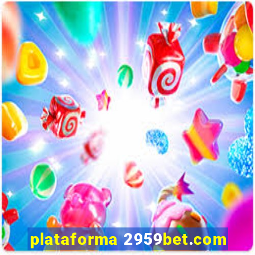 plataforma 2959bet.com